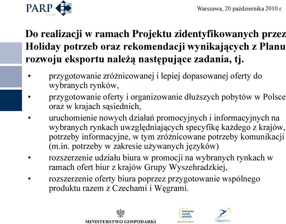 działań promocyjnych i inf