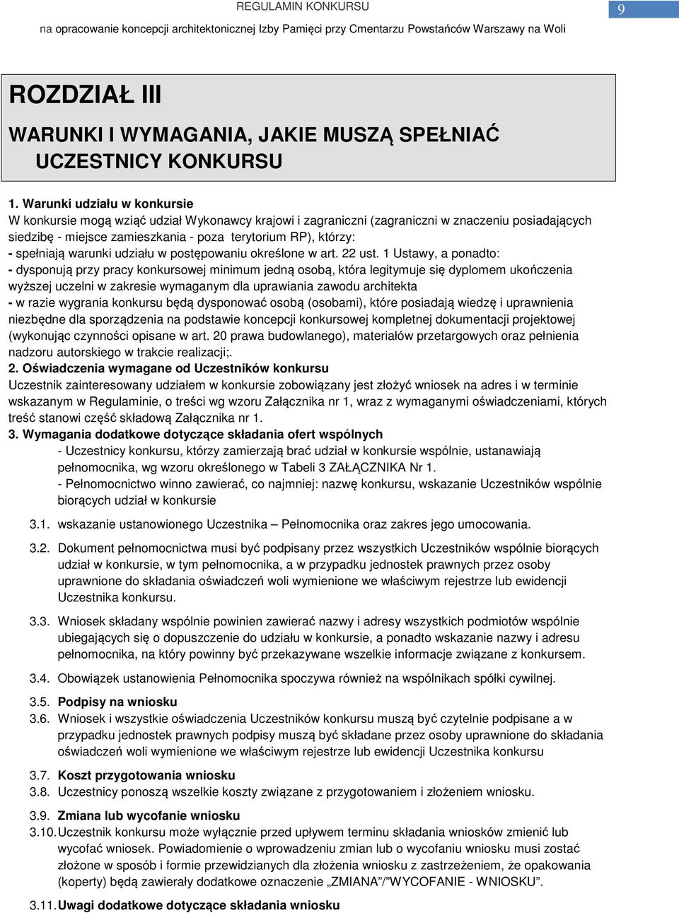 spełniają warunki udziału w postępowaniu określone w art. 22 ust.