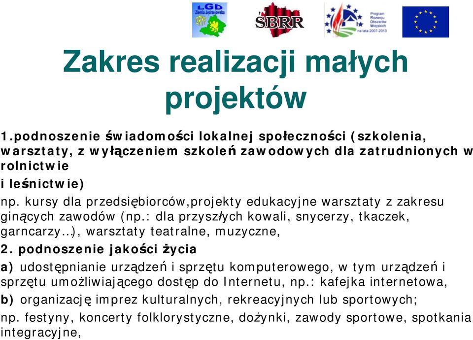 kursy dla przedsiębiorców,projekty edukacyjne warsztaty z zakresu ginących zawodów (np.