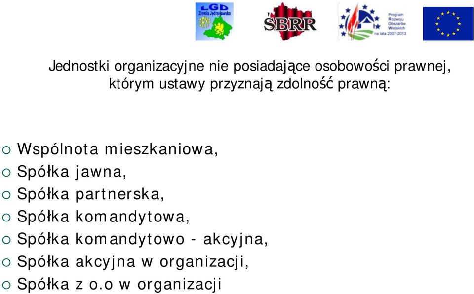 Spółka jawna, Spółka partnerska, Spółka komandytowa, Spółka