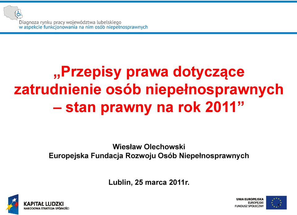 Wiesław Olechowski Europejska Fundacja