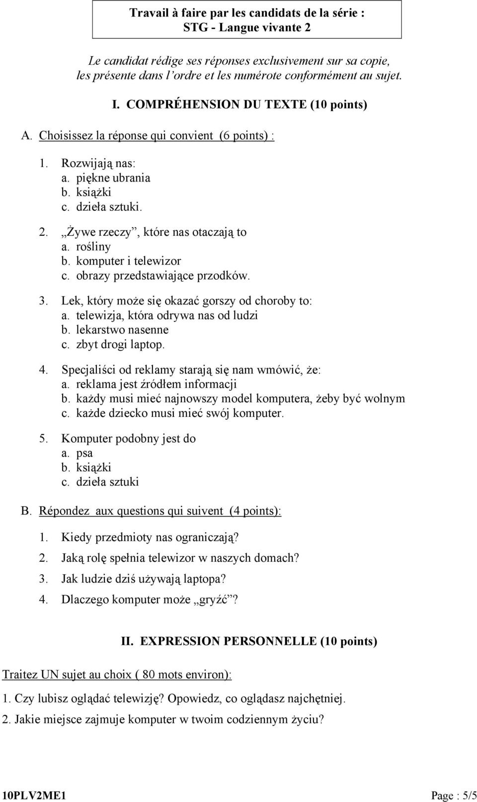 obrazy przedstawiające przodków. 3. Lek, który może się okazać gorszy od choroby to: a. telewizja, która odrywa nas od ludzi b. lekarstwo nasenne c. zbyt drogi laptop. 4.