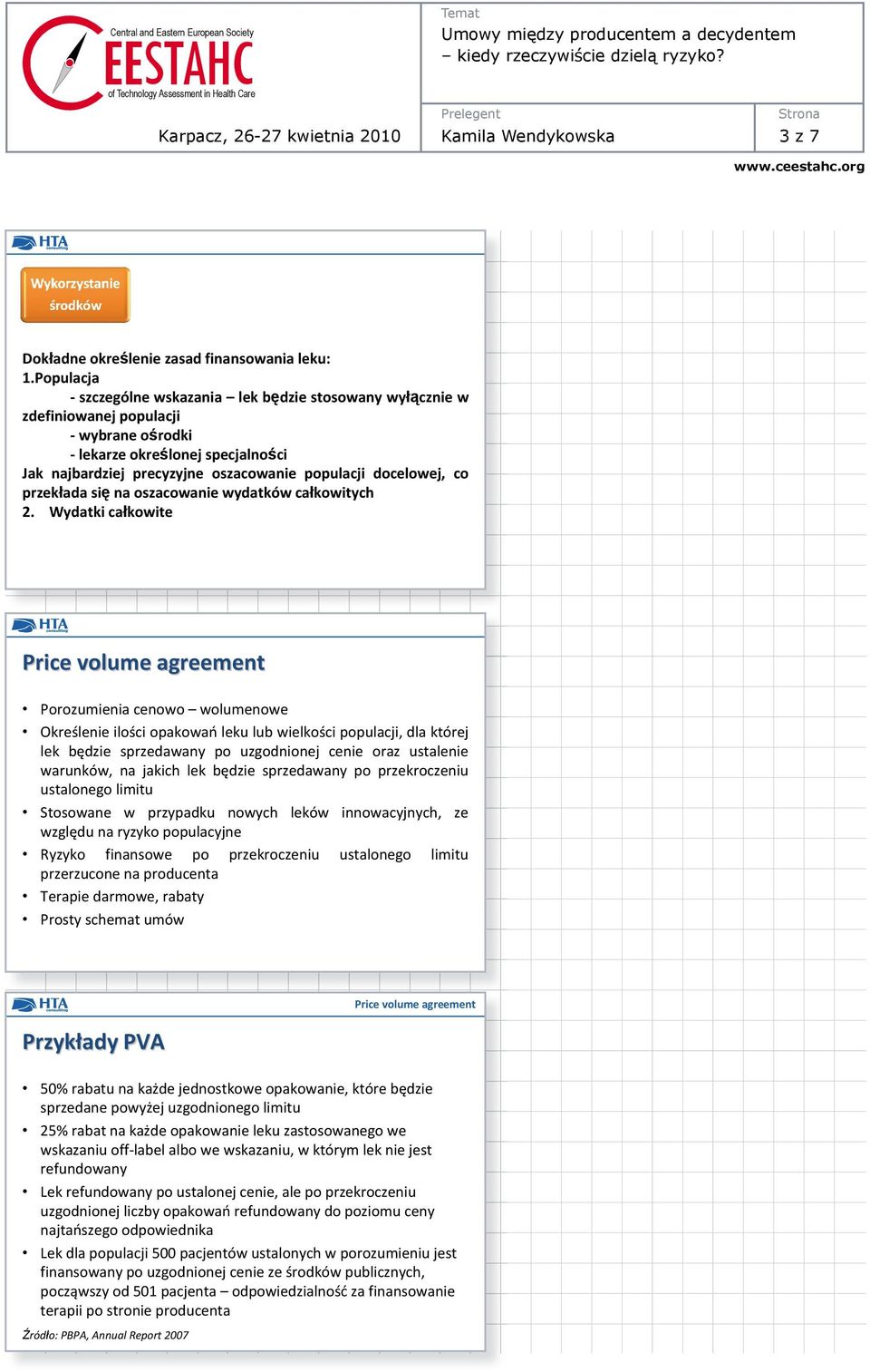 co przek ada si na oszacowanie wydatków ca kowitych 2.