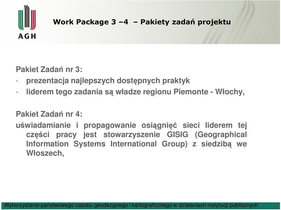 uwiadamianie i propagowanie osigni sieci liderem tej czci pracy jest