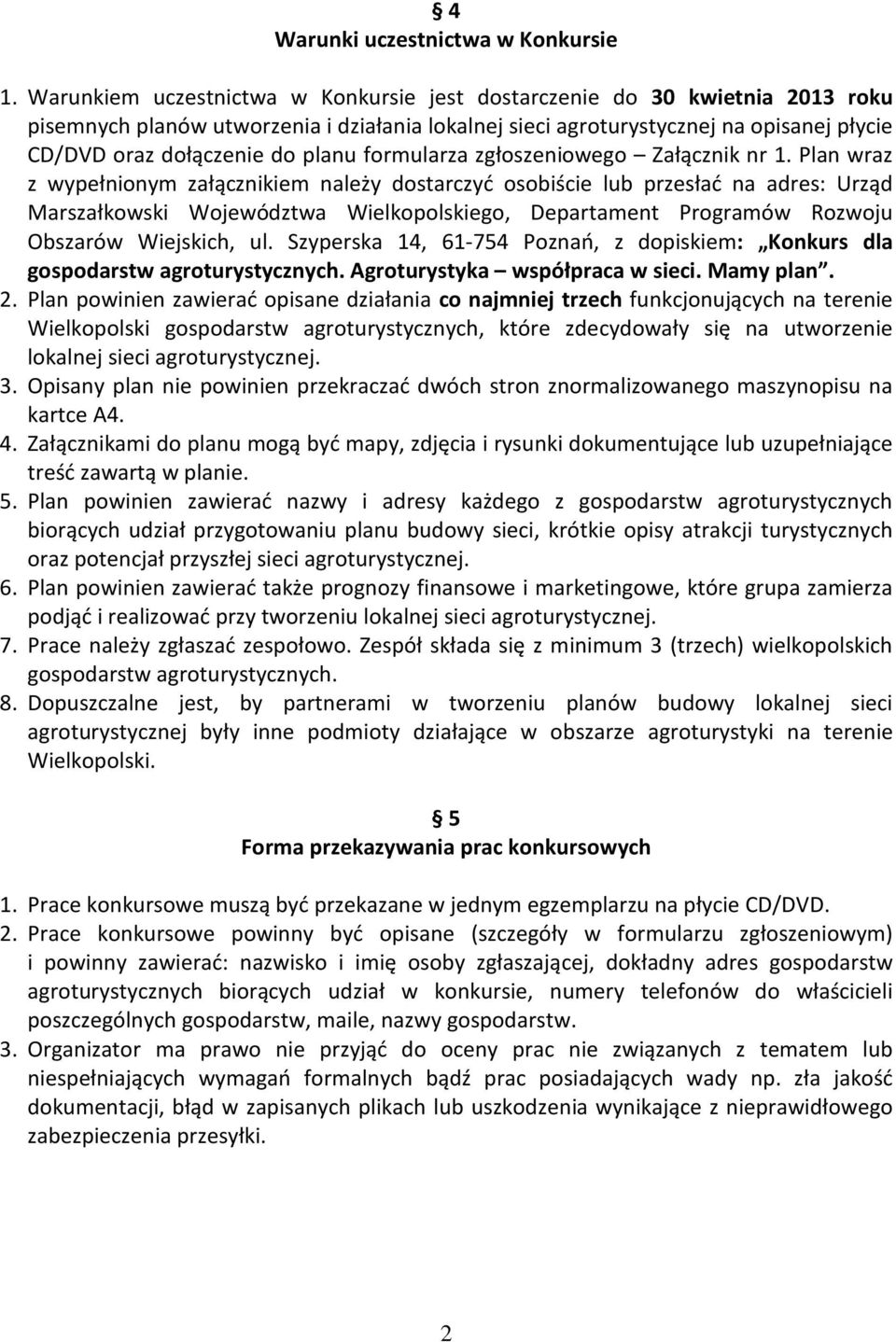 planu formularza zgłoszeniowego Załącznik nr 1.