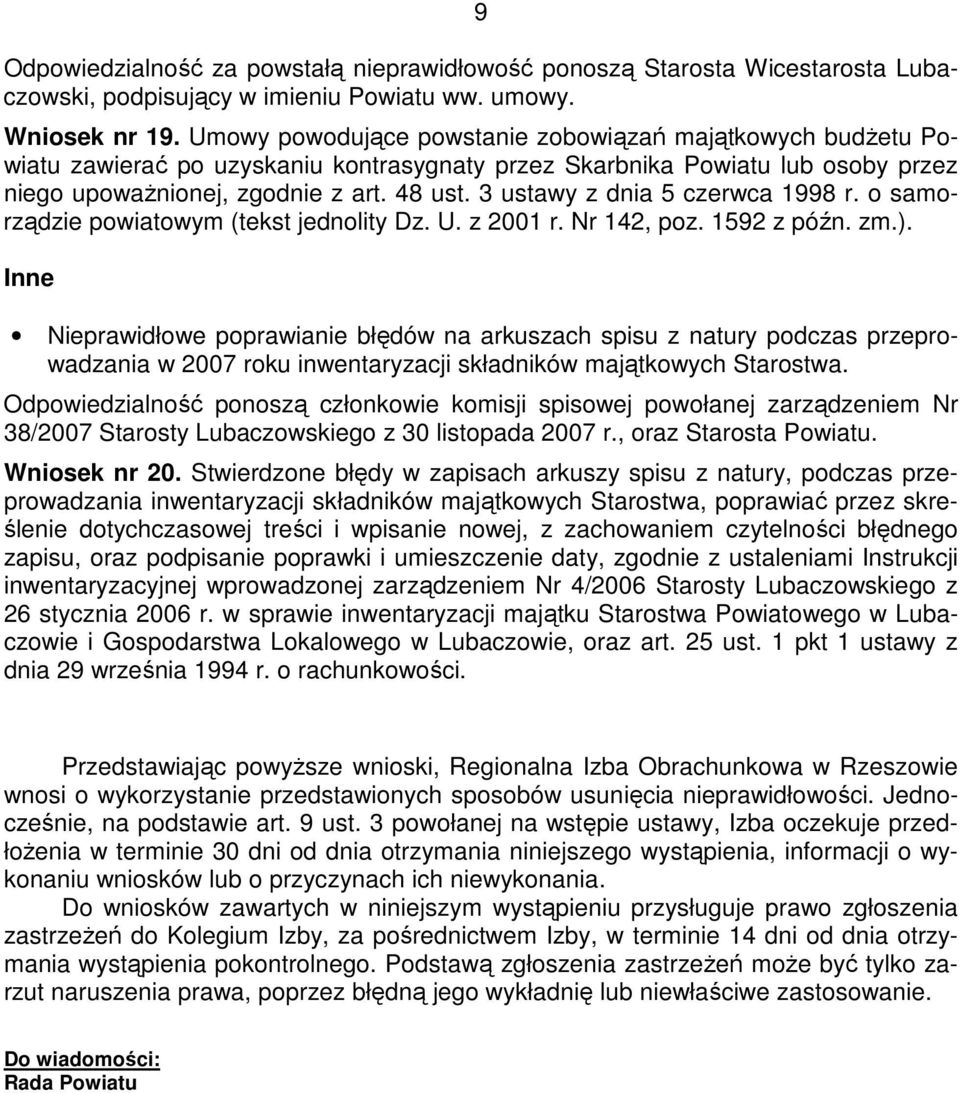 3 ustawy z dnia 5 czerwca 1998 r. o samorządzie powiatowym (tekst jednolity Dz. U. z 2001 r. Nr 142, poz. 1592 z późn. zm.).