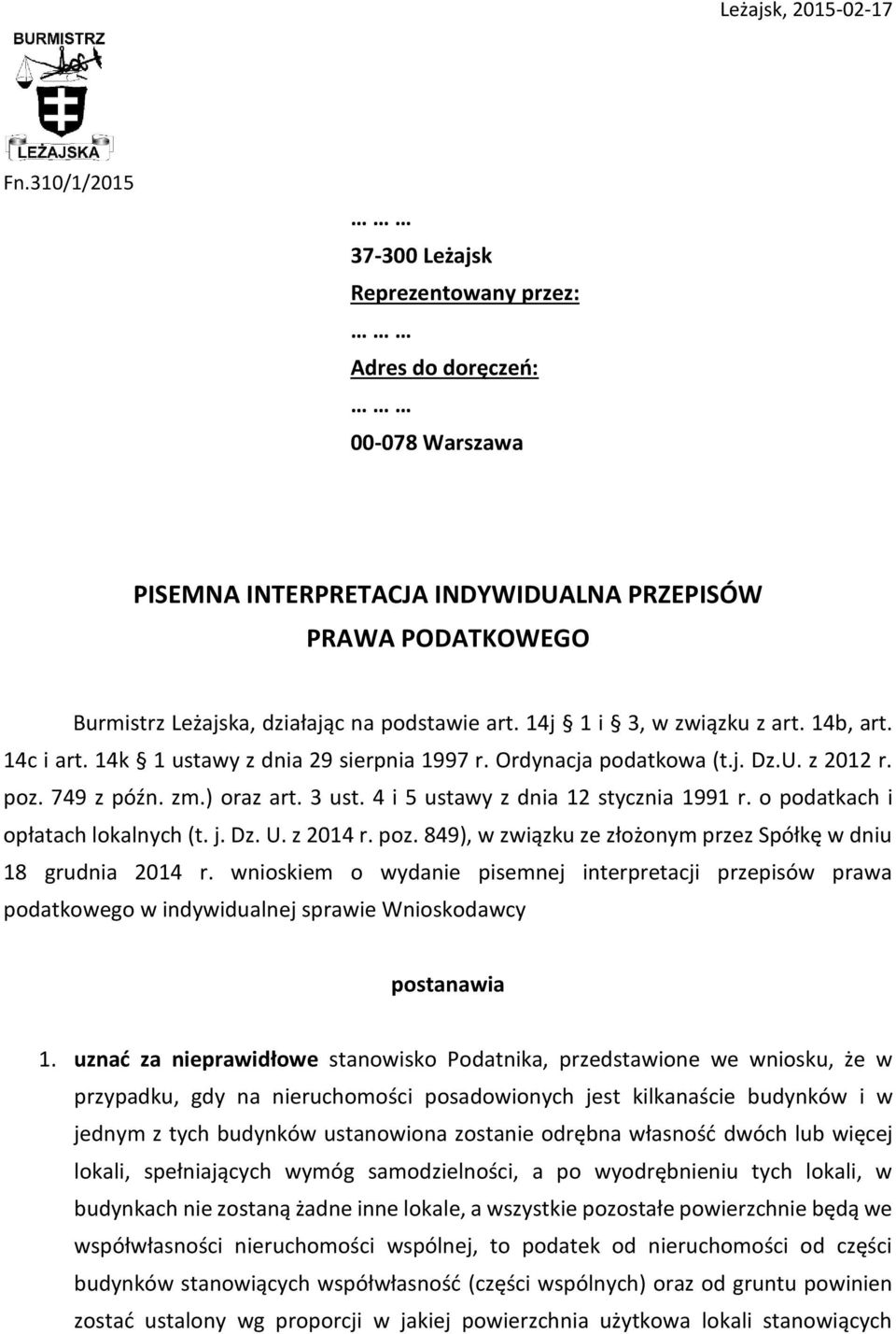 14j 1 i 3, w związku z art. 14b, art. 14c i art. 14k 1 ustawy z dnia 29 sierpnia 1997 r. Ordynacja podatkowa (t.j. Dz.U. z 2012 r. poz. 749 z późn. zm.) oraz art. 3 ust.