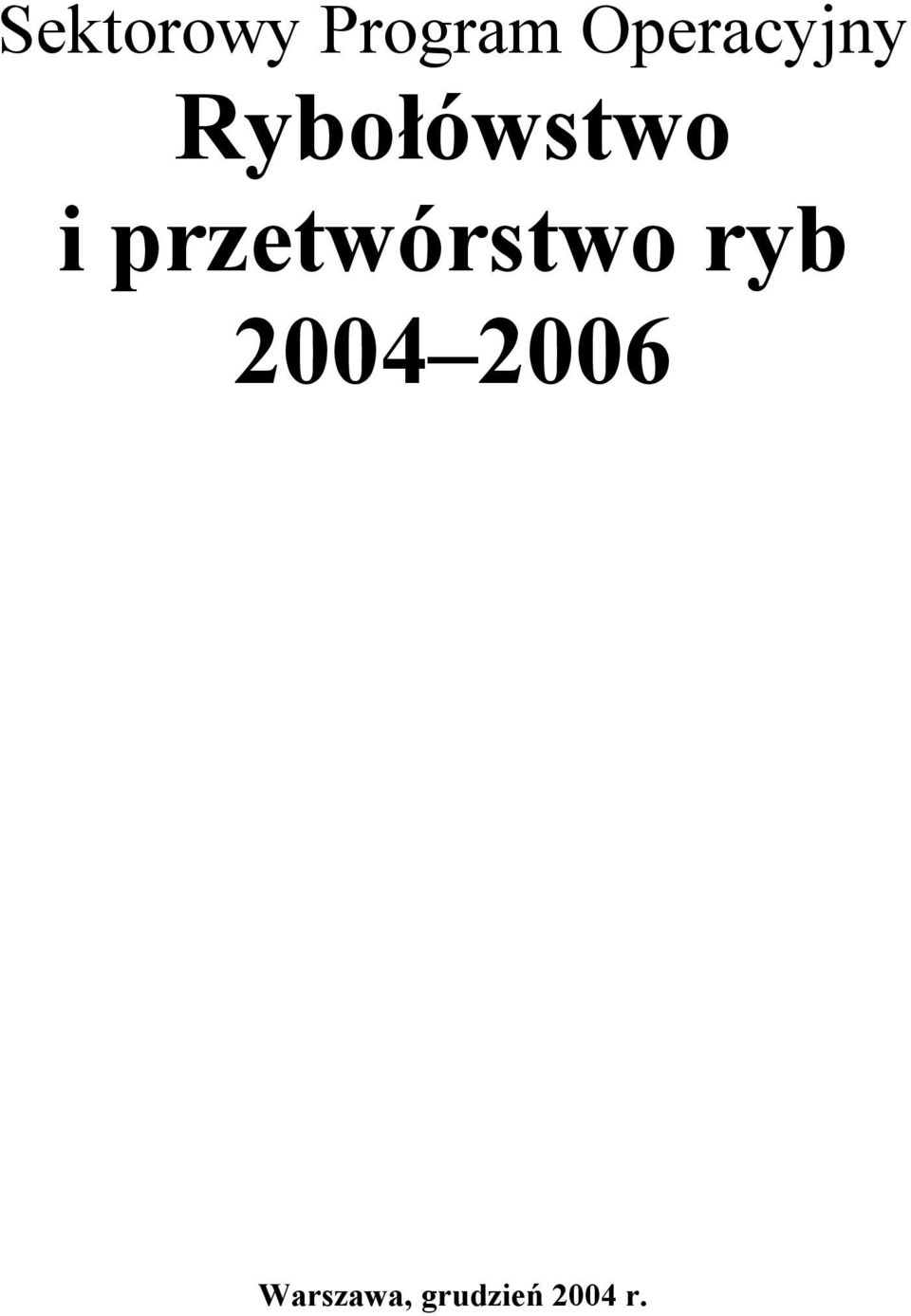 przetwórstwo ryb 2004