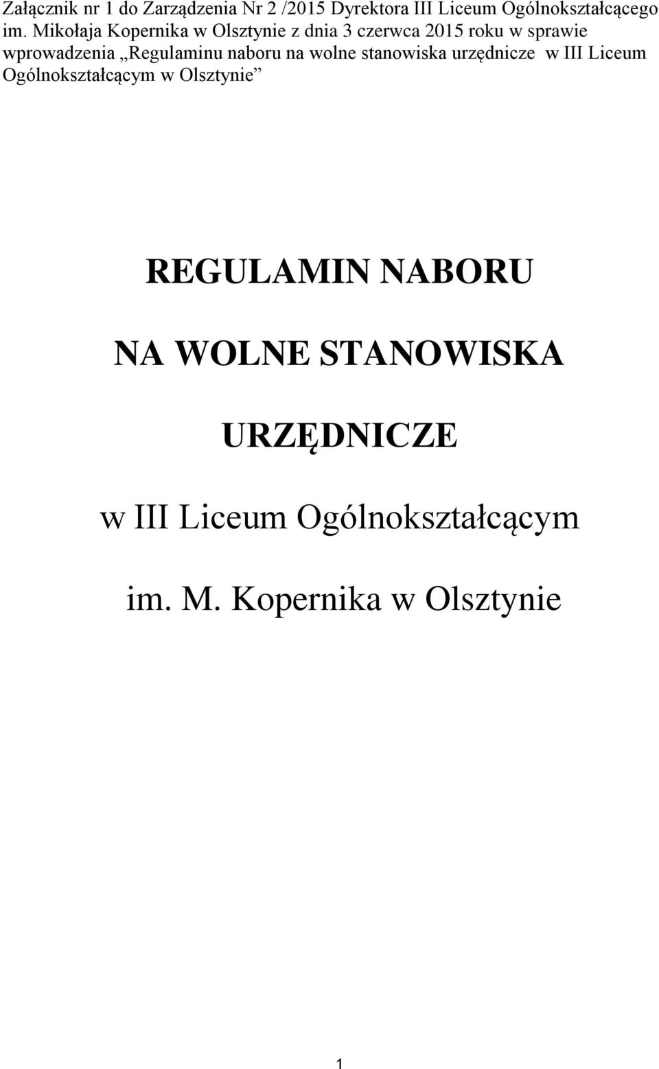 naboru na wolne stanowiska urzędnicze w III Liceum Ogólnokształcącym w Olsztynie REGULAMIN