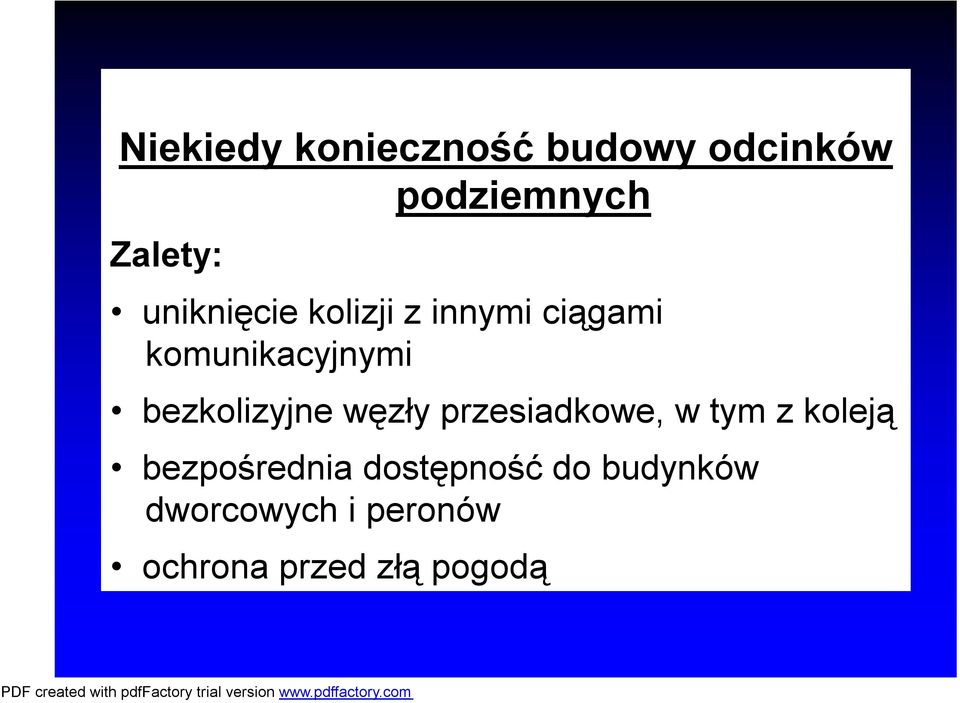 bezkolizyjne węzły przesiadkowe, w tym z koleją