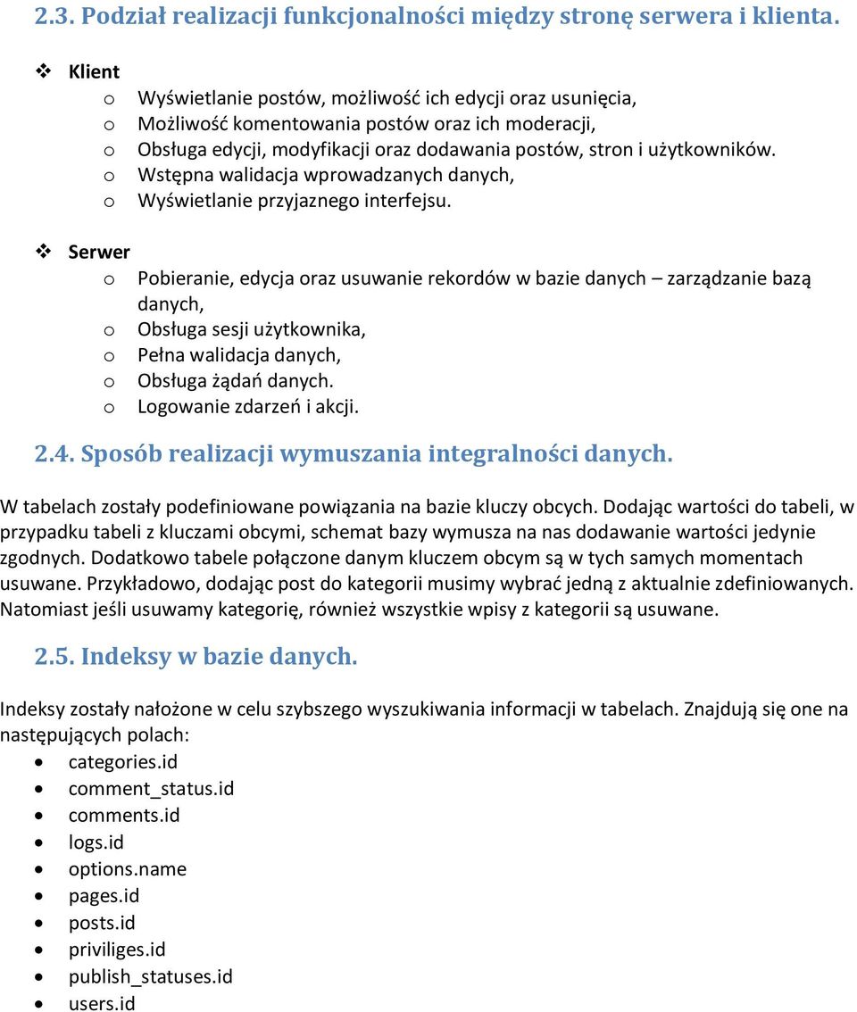 Wstępna walidacja wprwadzanych danych, Wyświetlanie przyjazneg interfejsu.