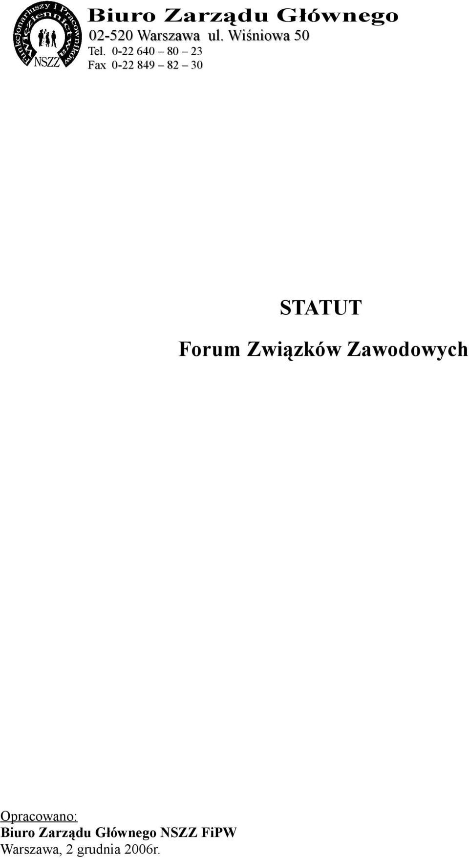 0-22 640 80 23 Fax 0-22 849 82 30 STATUT Forum