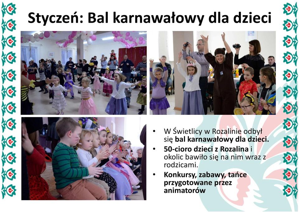 50-cioro dzieci z Rozalina i okolic bawiło się na nim