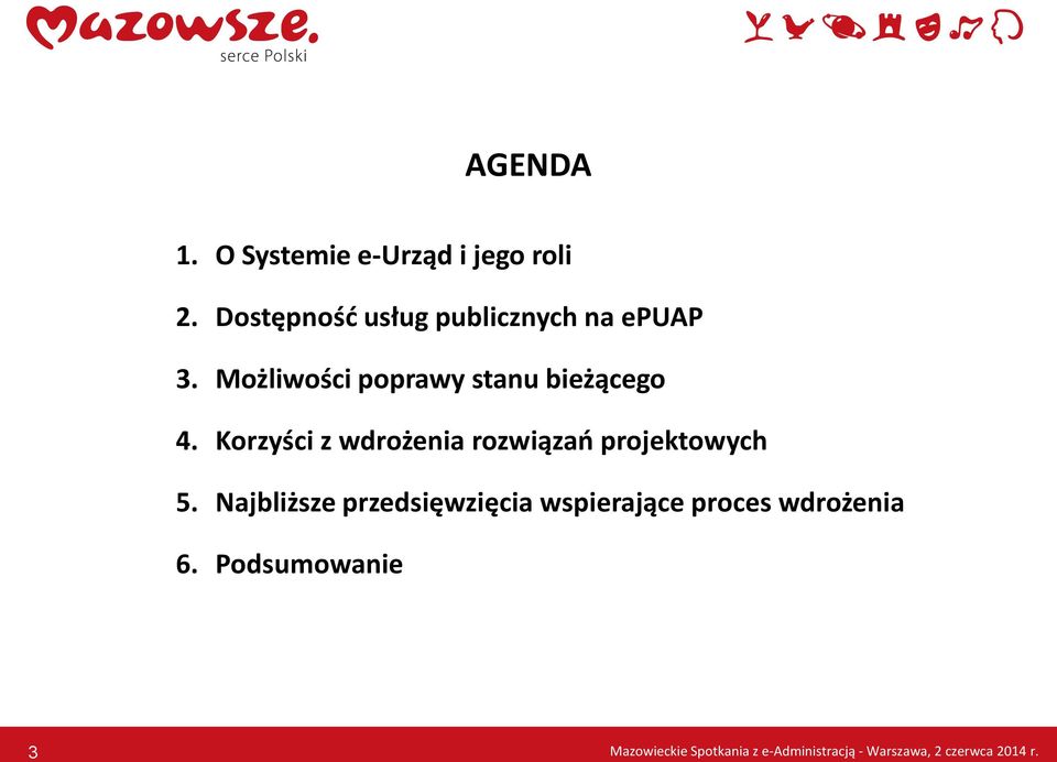 Korzyści z wdrożenia rozwiązań projektowych 5.