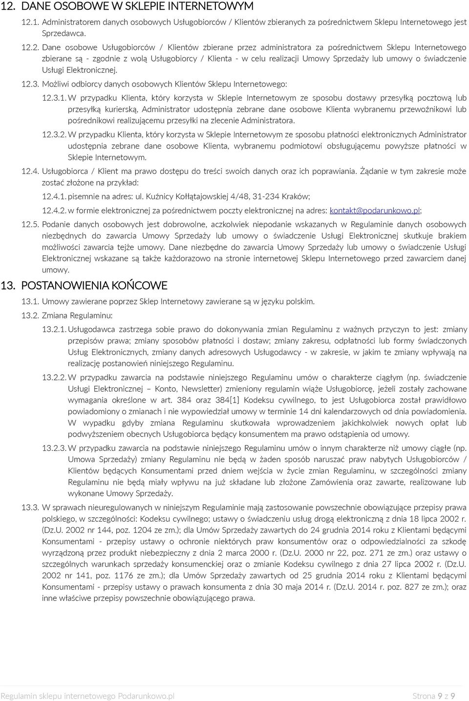świadczenie Usługi Elektronicznej. 12