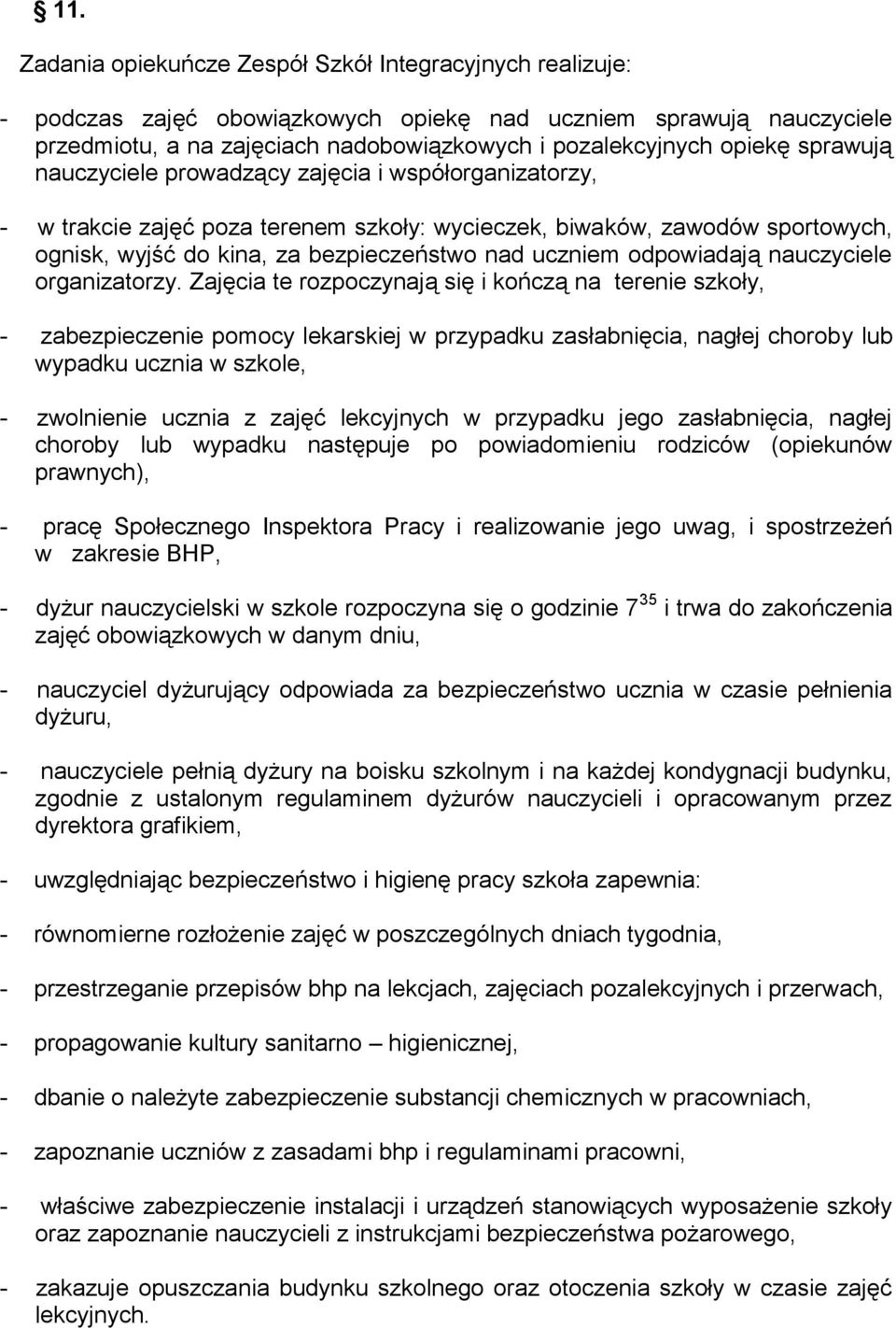 odpowiadają nauczyciele organizatorzy.