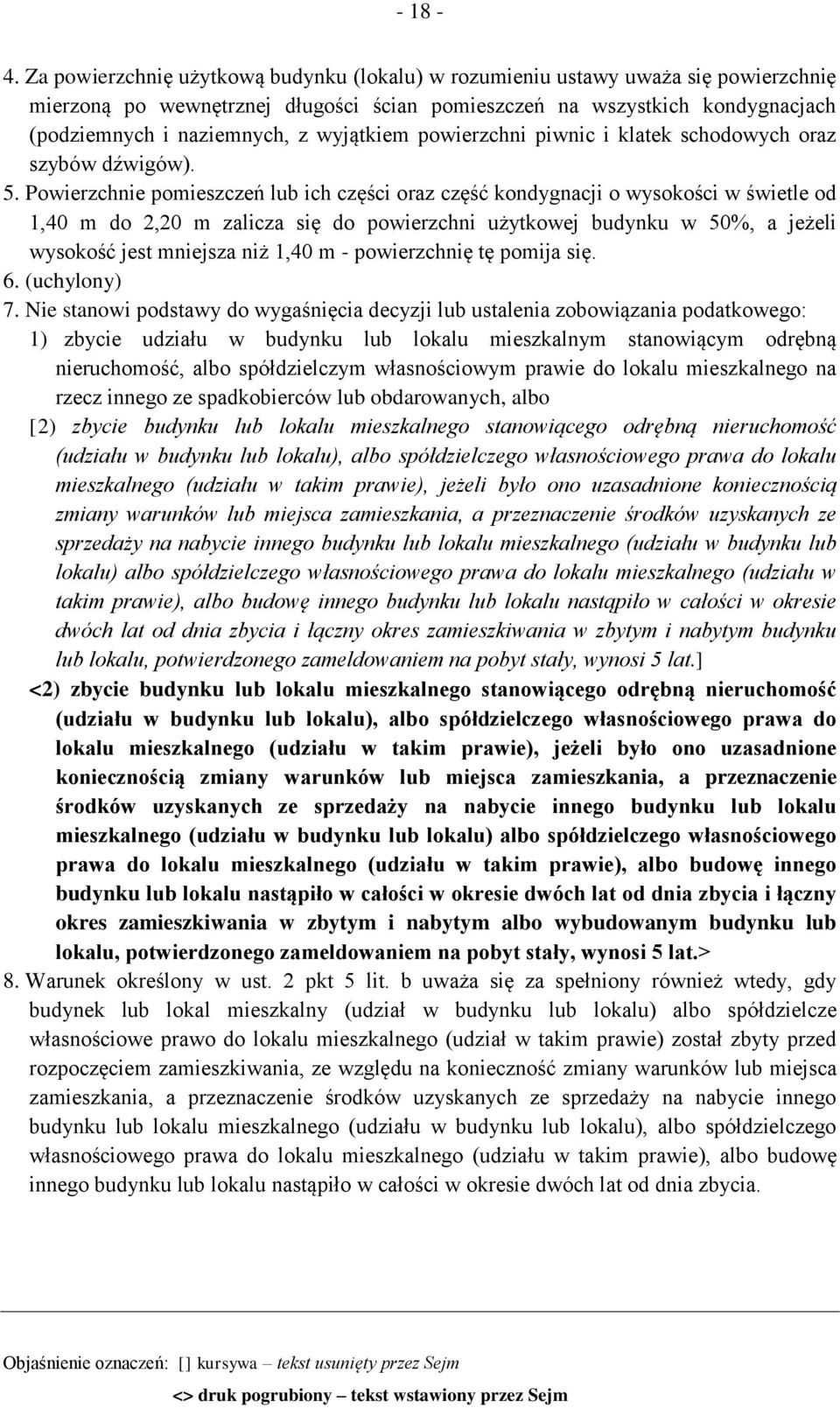 wyjątkiem powierzchni piwnic i klatek schodowych oraz szybów dźwigów). 5.