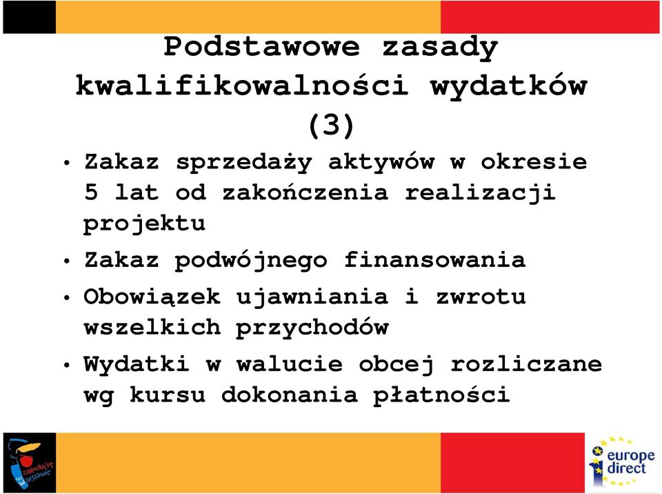 podwójnego finansowania Obowiązek ujawniania i zwrotu wszelkich