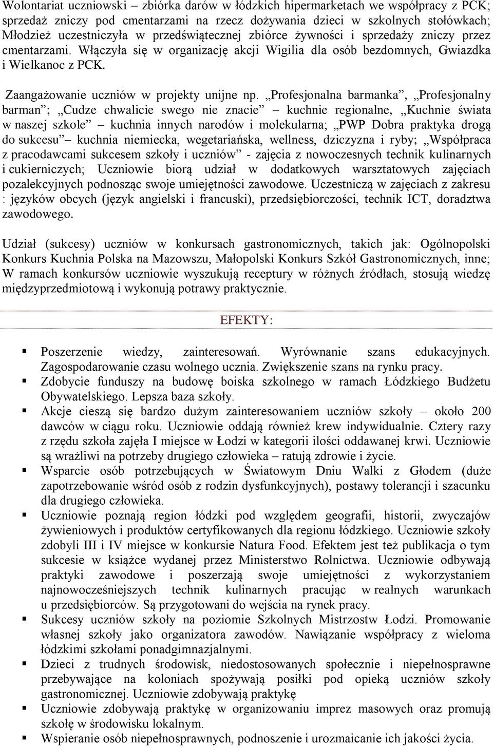 Zaangażowanie uczniów w projekty unijne np.