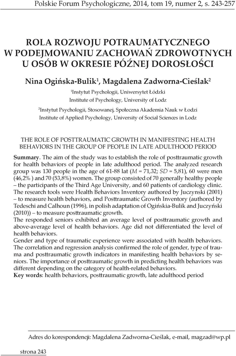 BEHAVIORS IN THE GROUP OF PEOPLE IN LATE ADULTHOOD PERIOD for health behaviors of people in late adulthood period.
