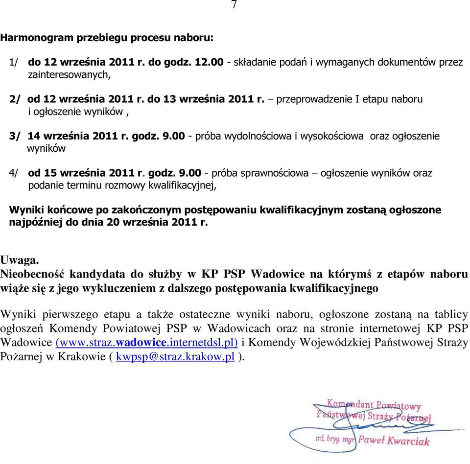 00 - próba wydolnościowa i wysokościowa oraz ogłoszenie wyników 4/ od 1 września 2011 r. godz. 9.