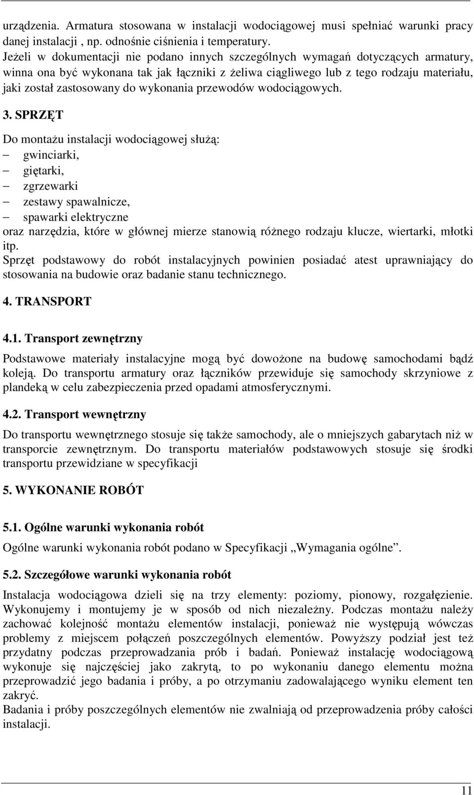 wykonania przewodów wodociągowych. 3.