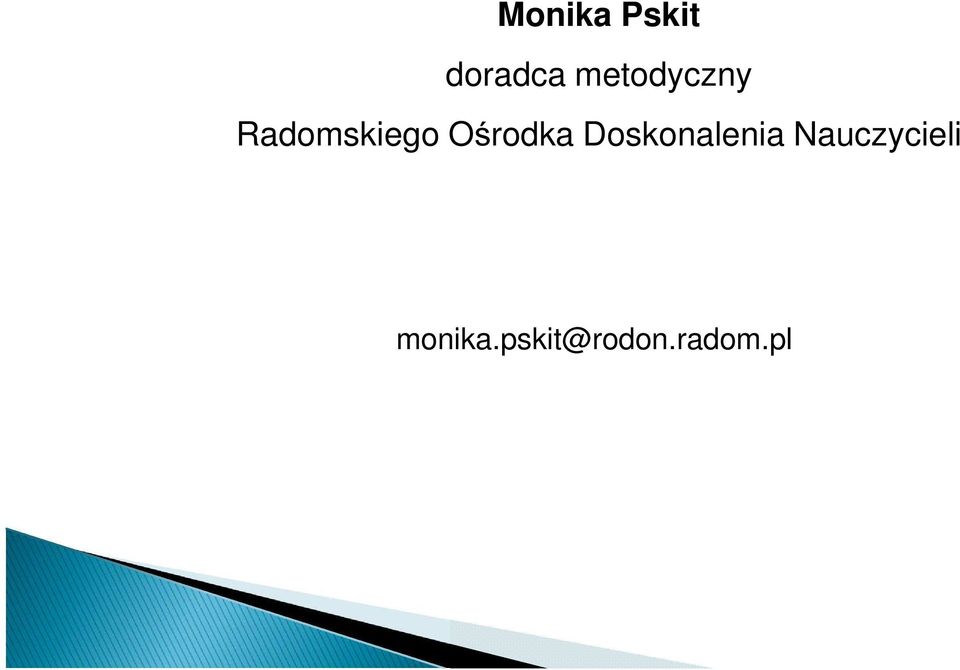 Ośrodka Doskonalenia