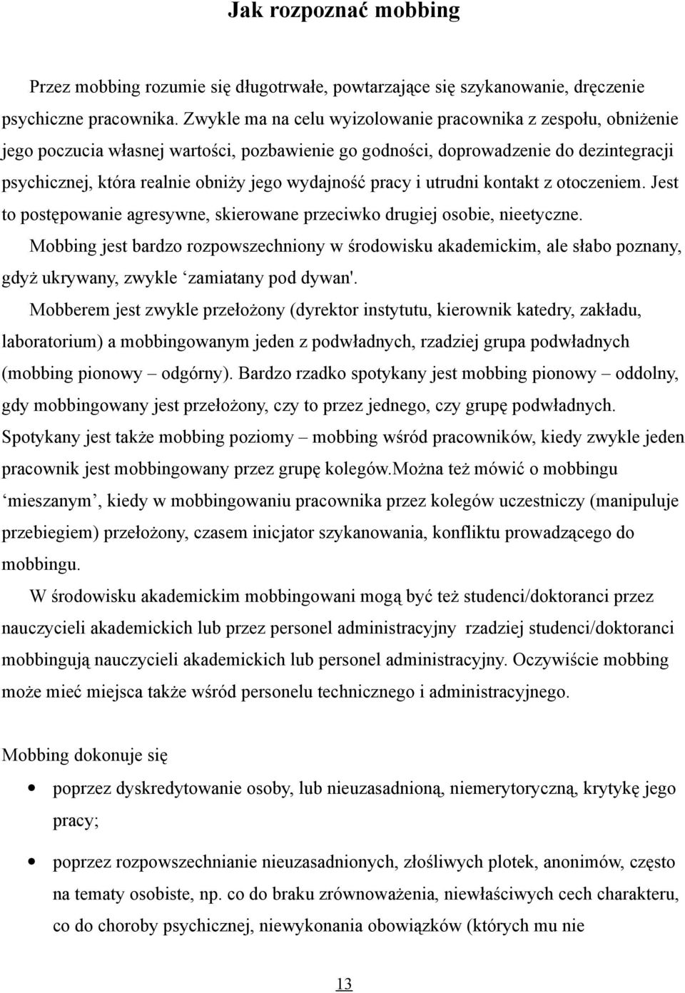Mbbg jst brdz rzpwszchy w śrdwsku kdmckm, l słb pzy, gdyż ukrywy, zwykl zmty pd dyw'.