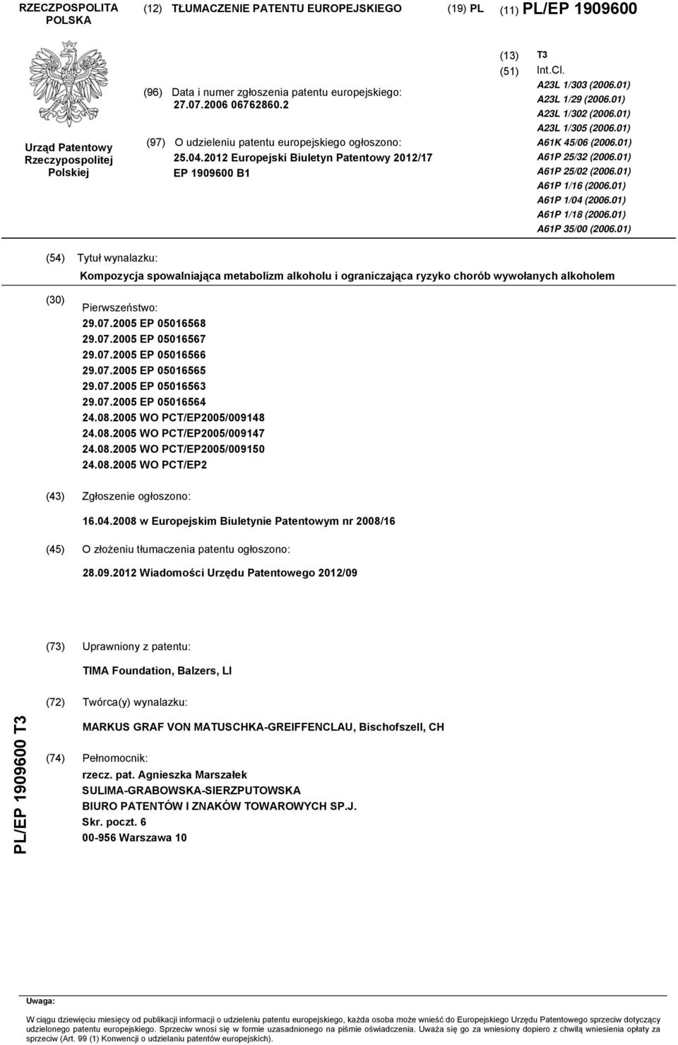 01) A61K 4/06 (06.01) A61P 2/32 (06.01) A61P 2/02 (06.01) A61P 1/16 (06.01) A61P 1/04 (06.01) A61P 1/18 (06.01) A61P 3/00 (06.