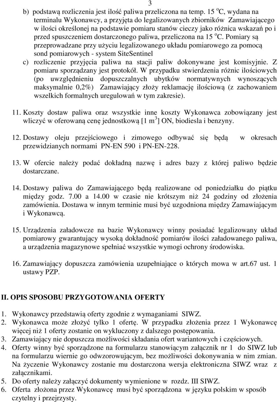 dostarczonego paliwa, przeliczona na 15 o C.