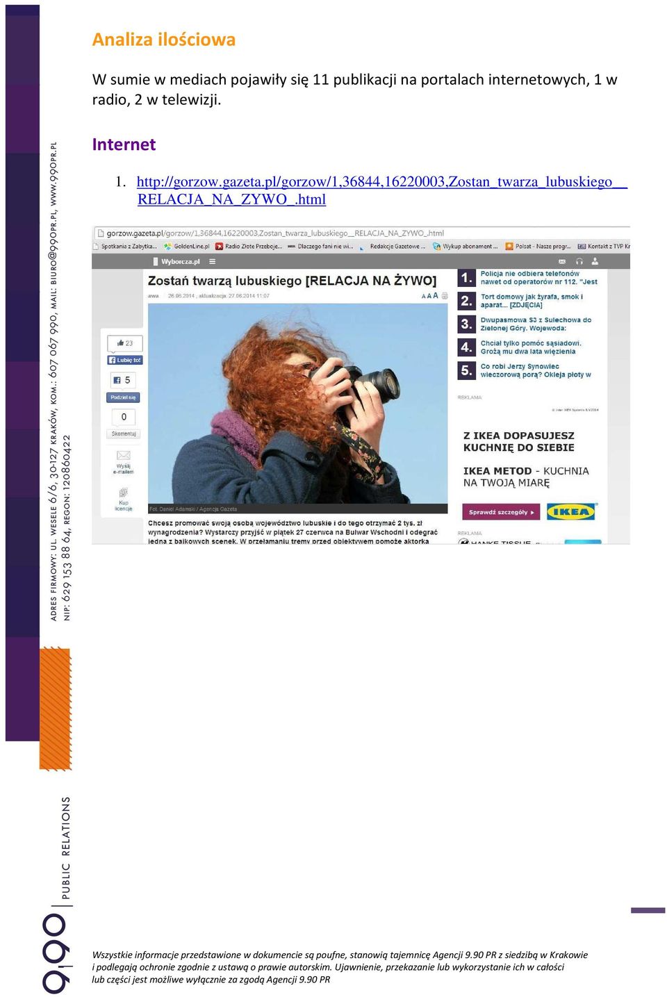 telewizji. Internet 1. http://gorzow.gazeta.