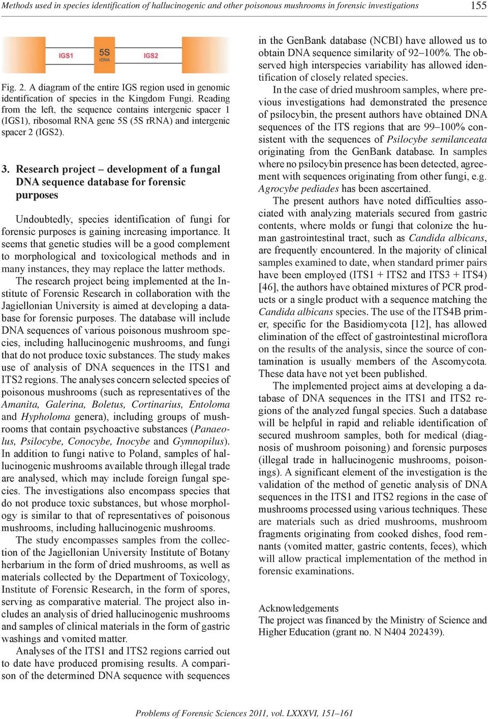 Reading from the left, the sequence contains intergenic spacer 1 (IGS1), ribosomal RNA gene 5S (5S rrna) and intergenic spacer 2 (IGS2). 3.