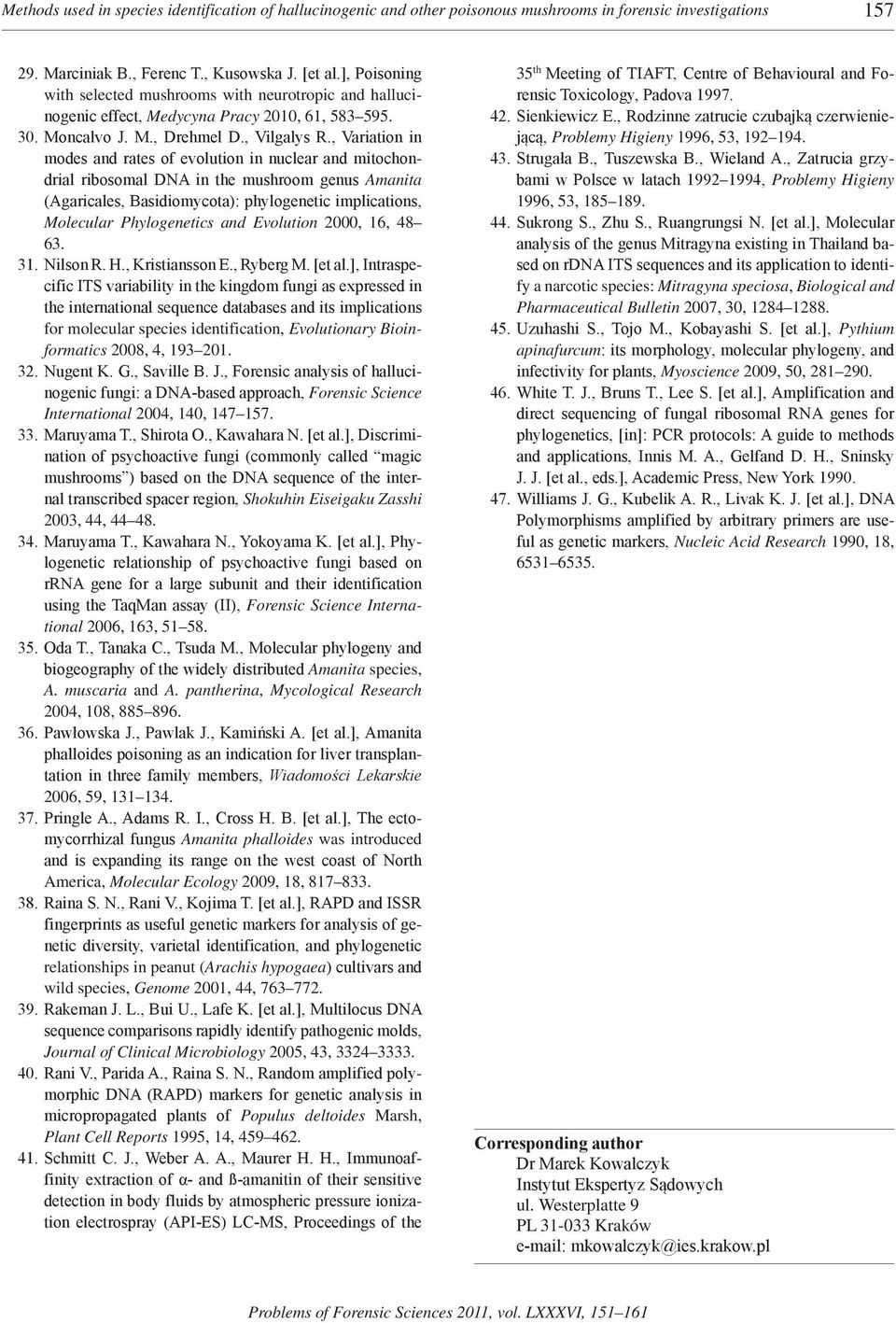 , Variation in modes and rates of evolution in nuclear and mitochondrial ribosomal DNA in the mushroom genus Amanita (Agaricales, Basidiomycota): phylogenetic implications, Molecular Phylogenetics