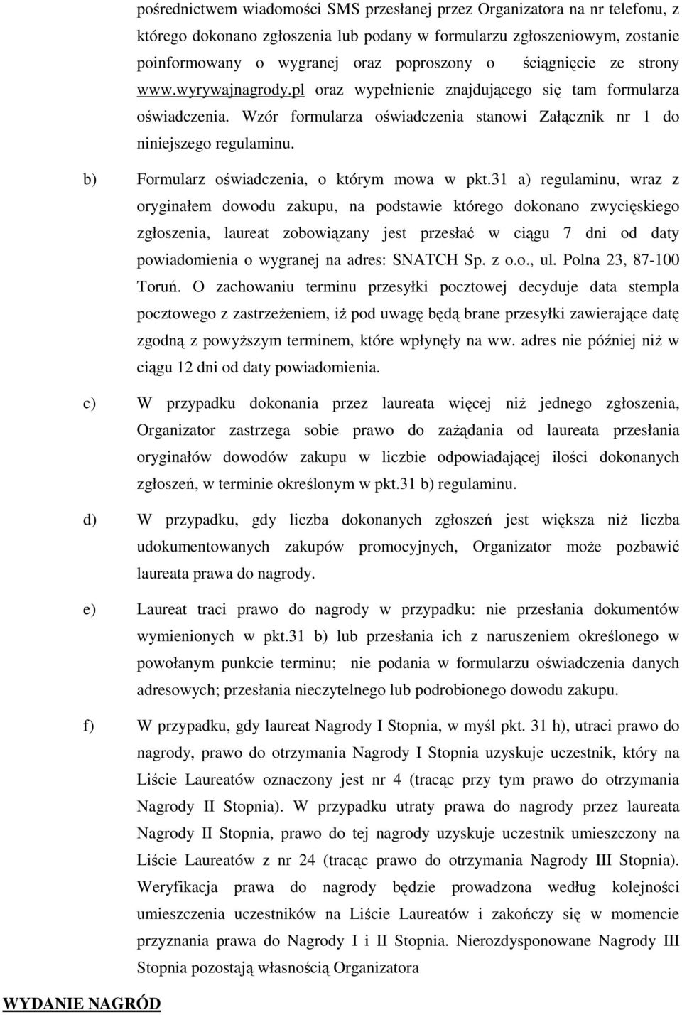 b) Formularz oświadczenia, o którym mowa w pkt.