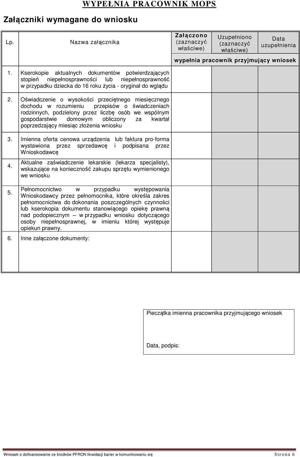 Oświadczenie o wysokości przeciętnego miesięcznego dochodu w rozumieniu przepisów o świadczeniach rodzinnych, podzielony przez liczbę osób we wspólnym gospodarstwie domowym obliczony za kwartał