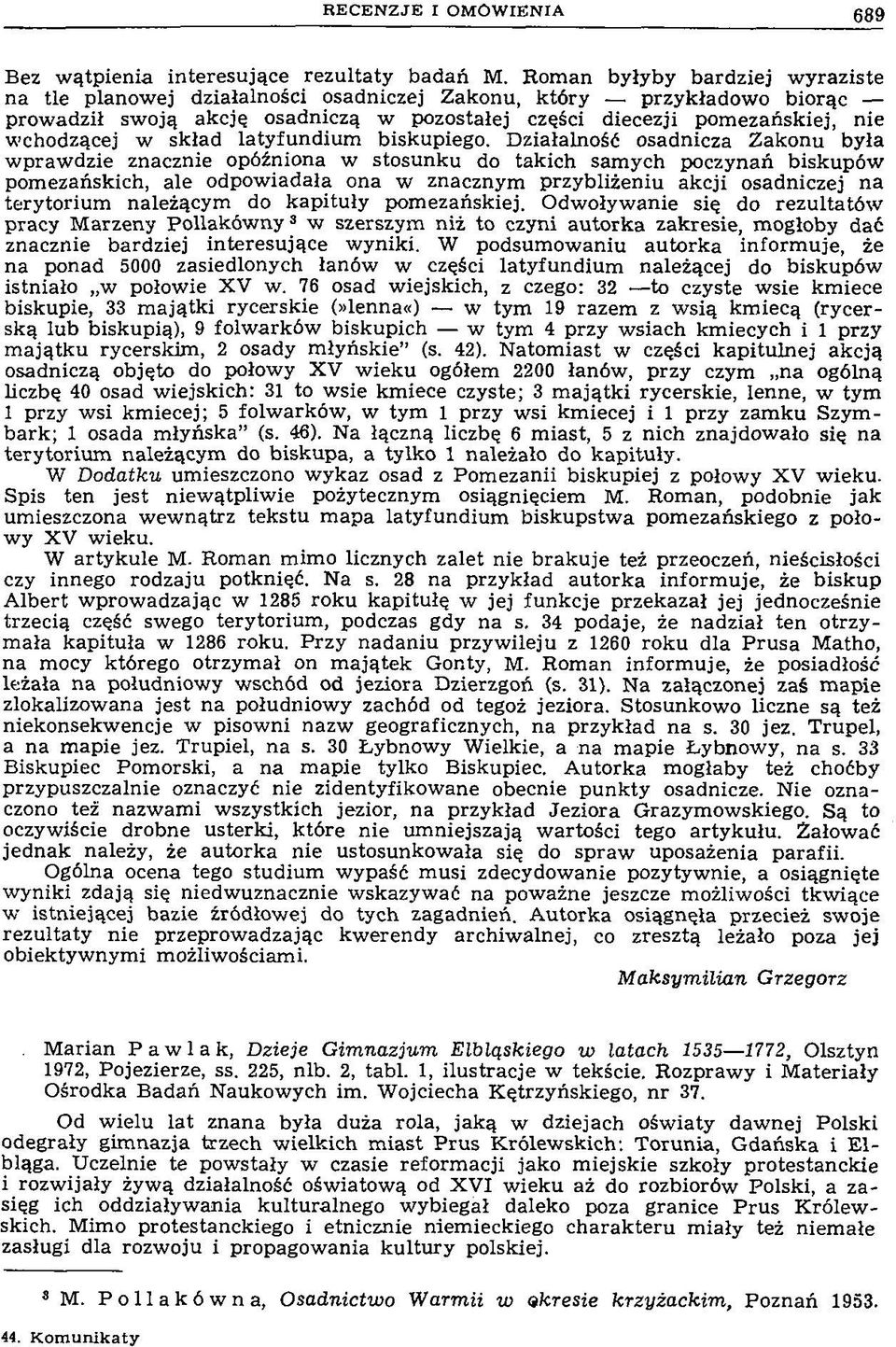 wchodzącej w skład latyfundium biskupiego.
