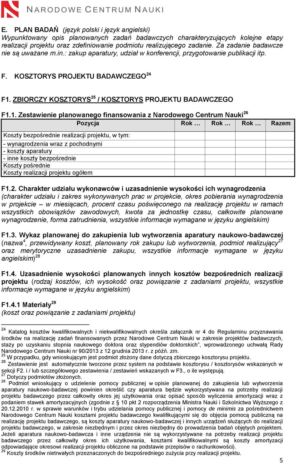 ZBIORCZY KOSZTORYS 25 / KOSZTORYS PROJEKTU BADAWCZEGO F1.