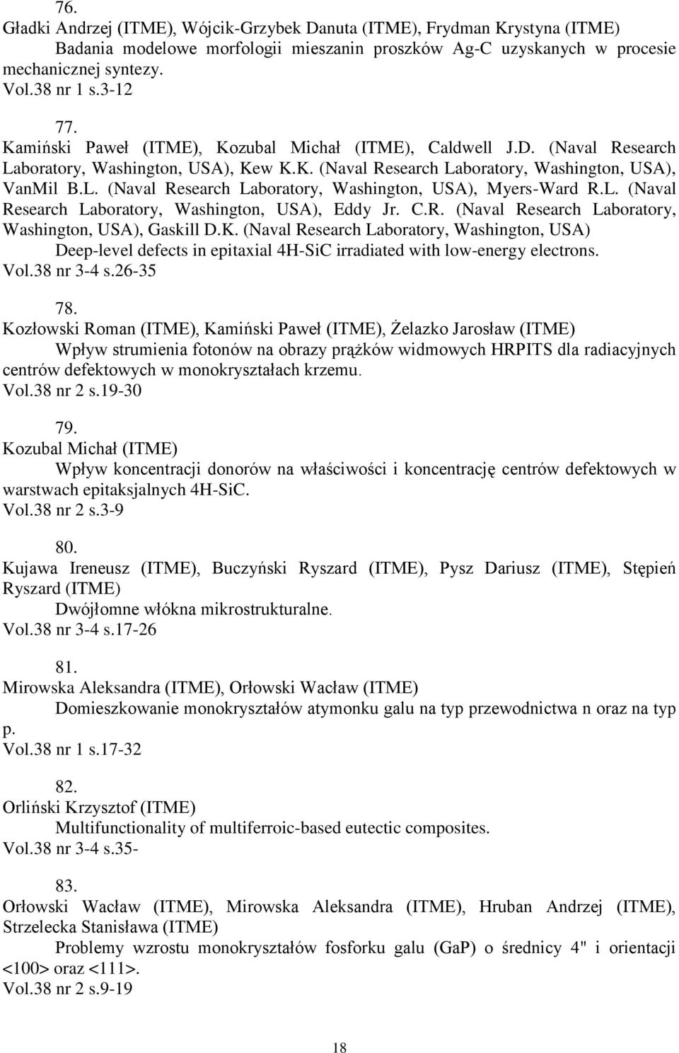 L. (Naval Research Laboratory, Washington, USA), Eddy Jr. C.R. (Naval Research Laboratory, Washington, USA), Gaskill D.K.