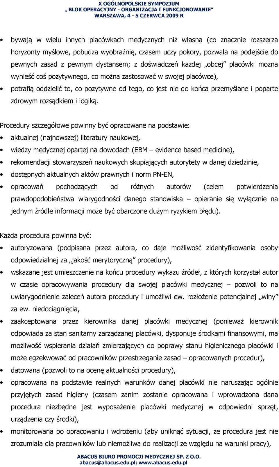 zdrowym rozsądkiem i logiką.