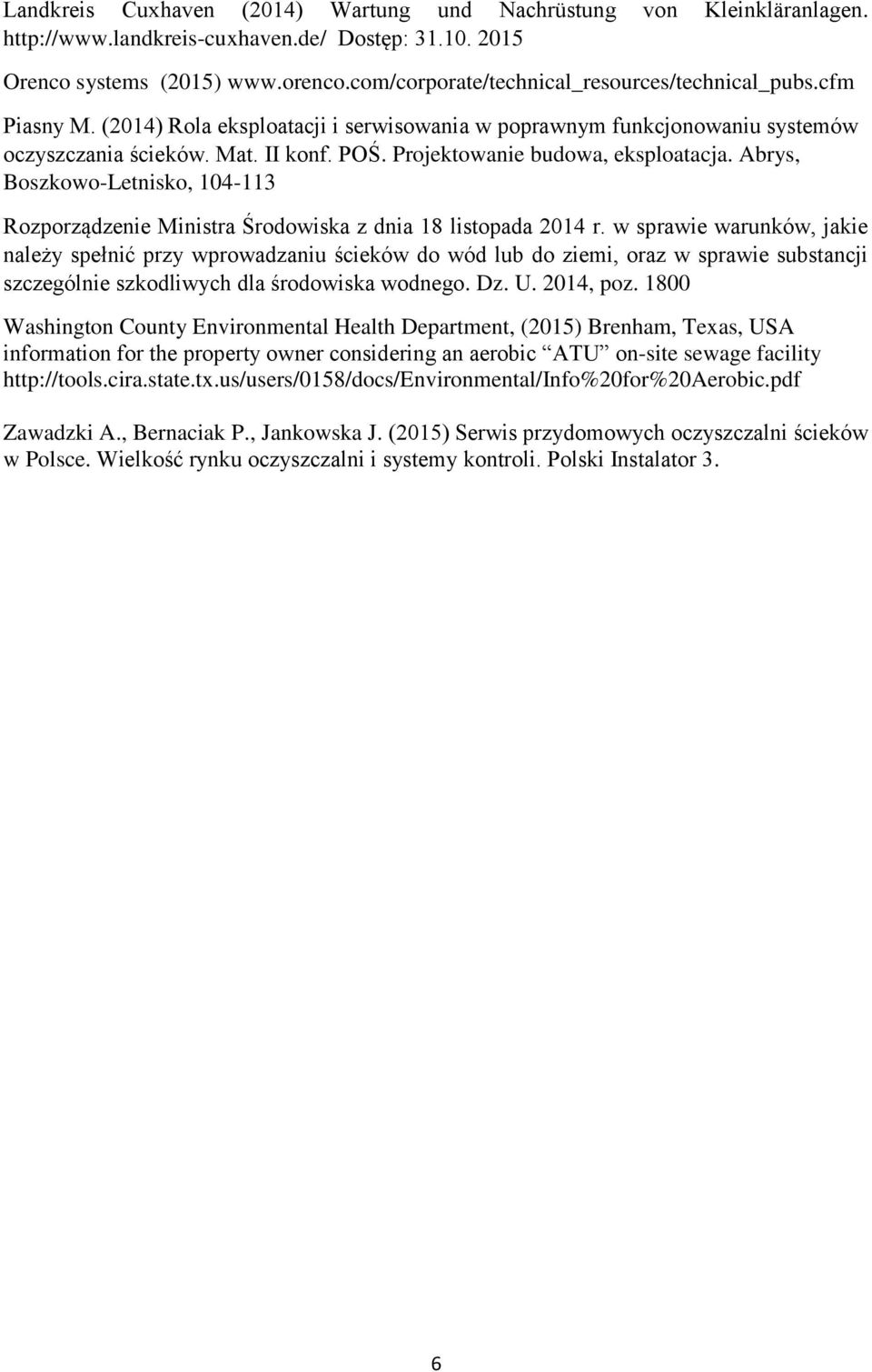 Projektowanie budowa, eksploatacja. Abrys, Boszkowo-Letnisko, 104-113 Rozporządzenie Ministra Środowiska z dnia 18 listopada 2014 r.