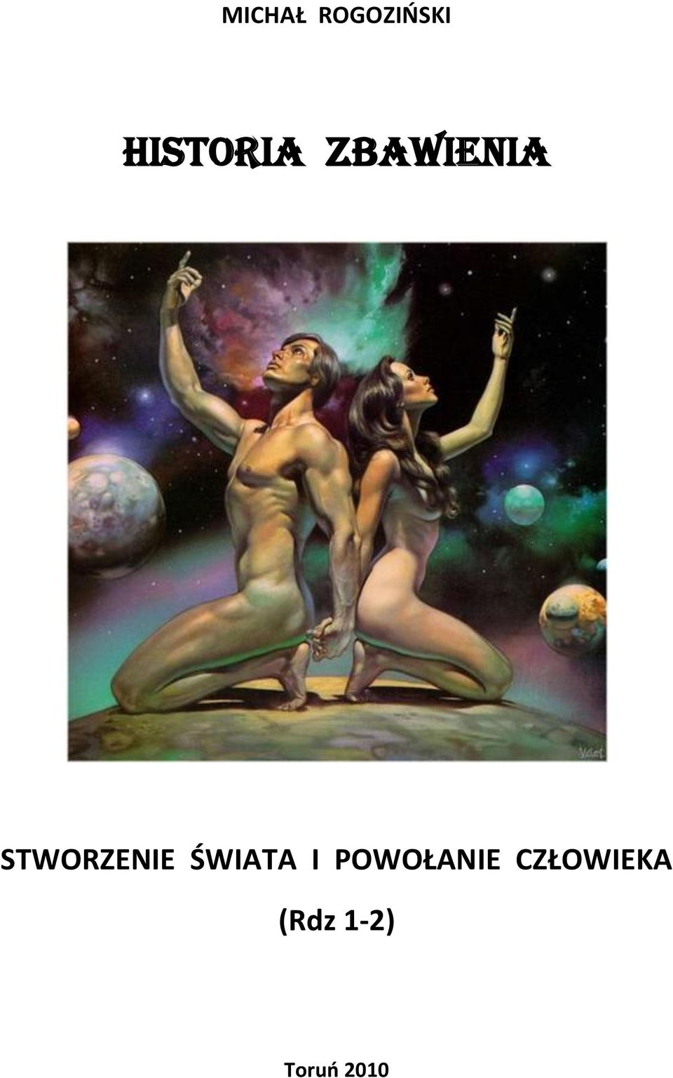 STWORZENIE ŚWIATA I