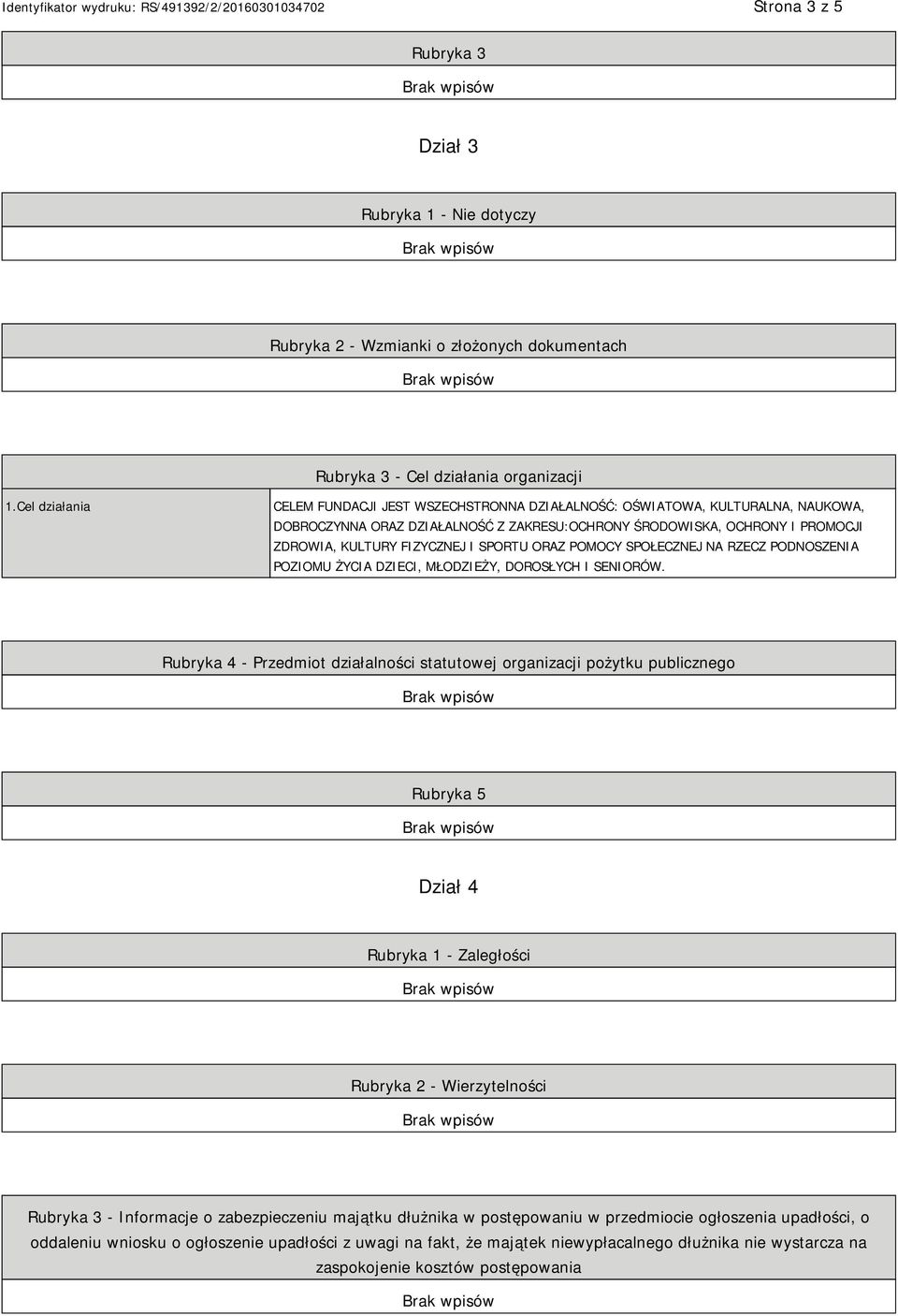 SPORTU ORAZ POMOCY SPOŁECZNEJ NA RZECZ PODNOSZENIA POZIOMU ŻYCIA DZIECI, MŁODZIEŻY, DOROSŁYCH I SENIORÓW.