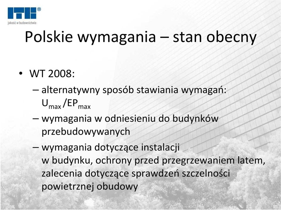 przebudowywanych wymagania dotyczące instalacji w budynku, ochrony