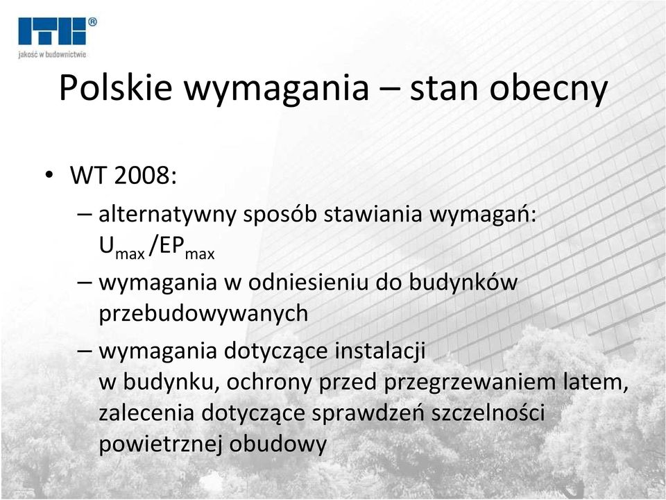 przebudowywanych wymagania dotyczące instalacji w budynku, ochrony