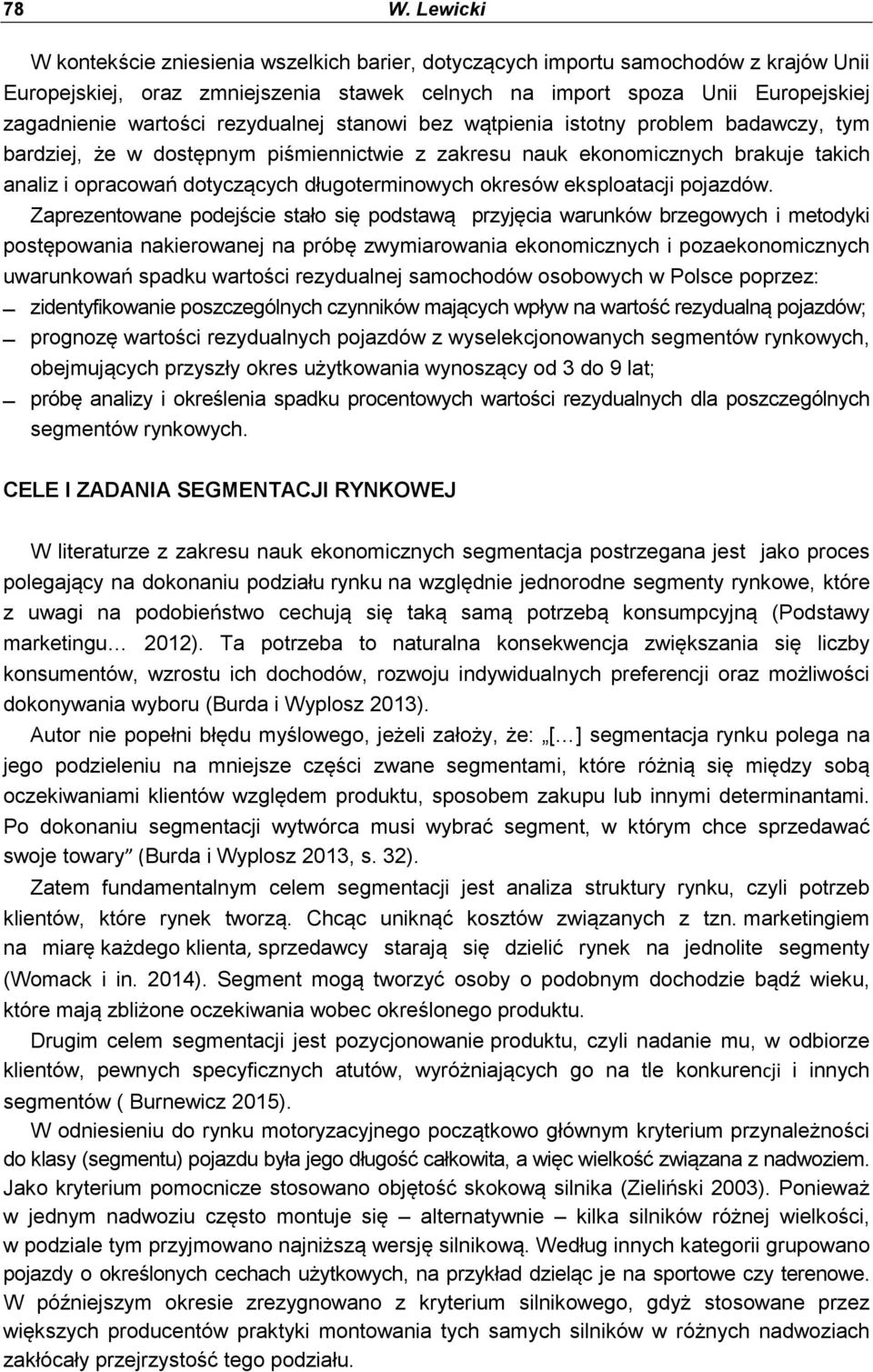 długoterminowych okresów eksploatacji pojazdów.