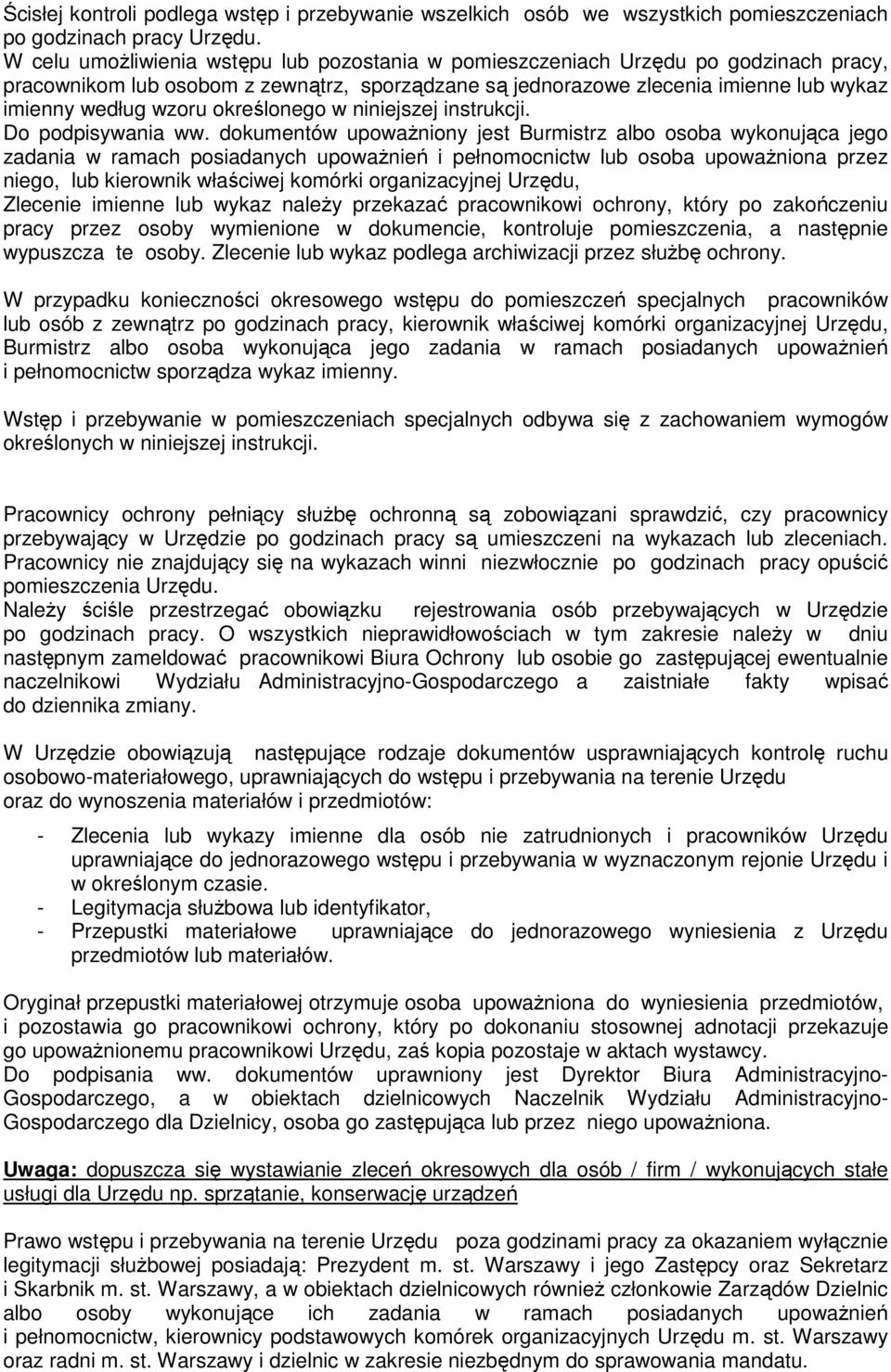 określonego w niniejszej instrukcji. Do podpisywania ww.