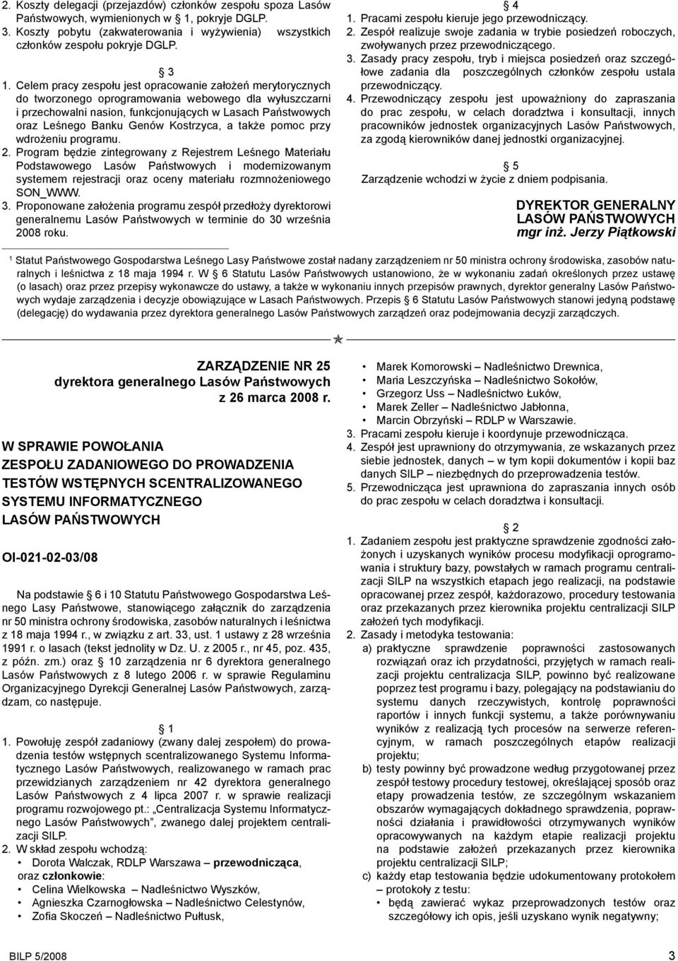 Kostrzyca, a także pomoc przy wdrożeniu programu. 2.