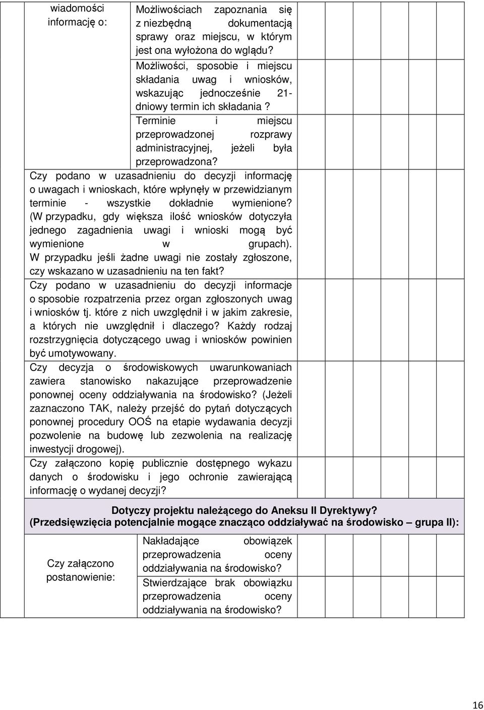 Terminie i miejscu przeprowadzonej rozprawy administracyjnej, jeżeli była przeprowadzona?