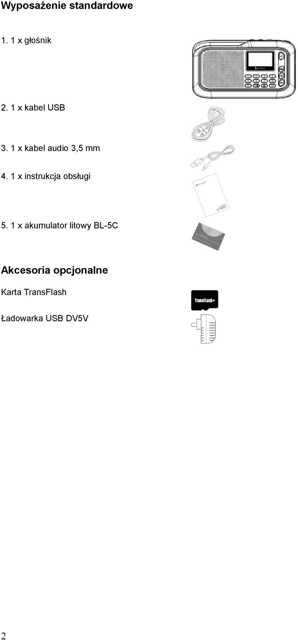 1 x instrukcja obsługi 5.