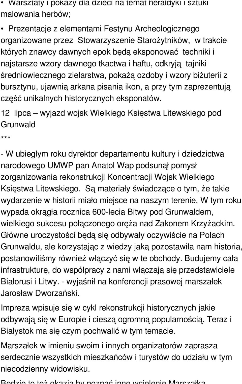 ikon, a przy tym zaprezentują część unikalnych historycznych eksponatów.